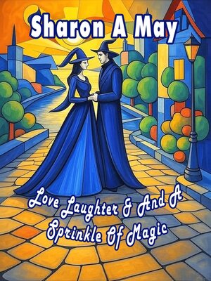 cover image of Love Laughter & a Sprinkle of Magic